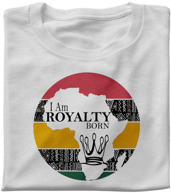 I AM Royalty Born - RFB